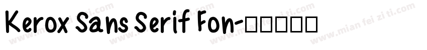 Kerox Sans Serif Fon字体转换